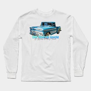 1960 Chevrolet Apache 10 Stepside Pickup Truck Long Sleeve T-Shirt